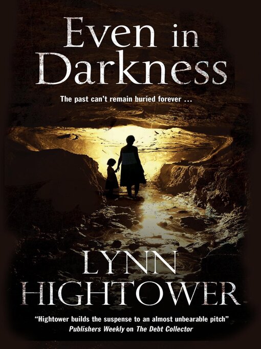 Title details for Even in Darkness by Lynn Hightower - Available